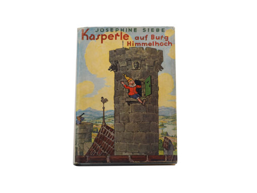 Josephine Siebe "Kasperle auf Burg Himmelhoch"