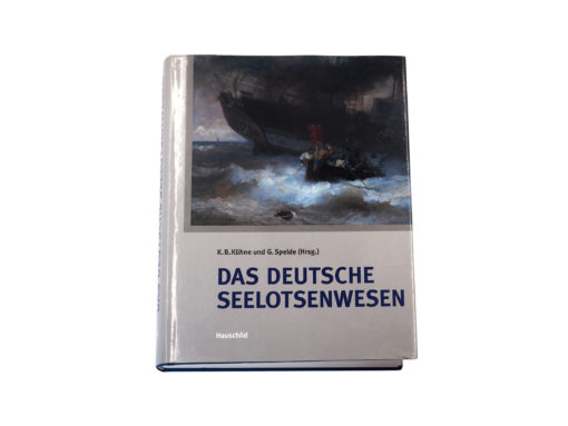 Kühne/Spelde "Das deutsche Seelotsenwesen"