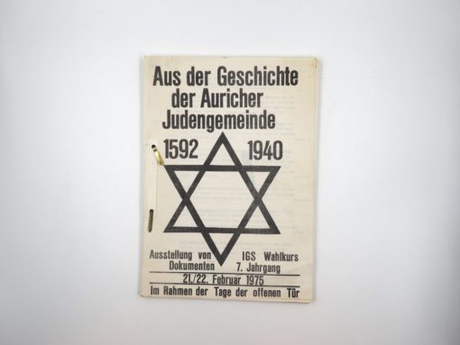 IGS Wahlkurs "Aus der Geschichte der Auricher Judengemeinde 1592 1940"